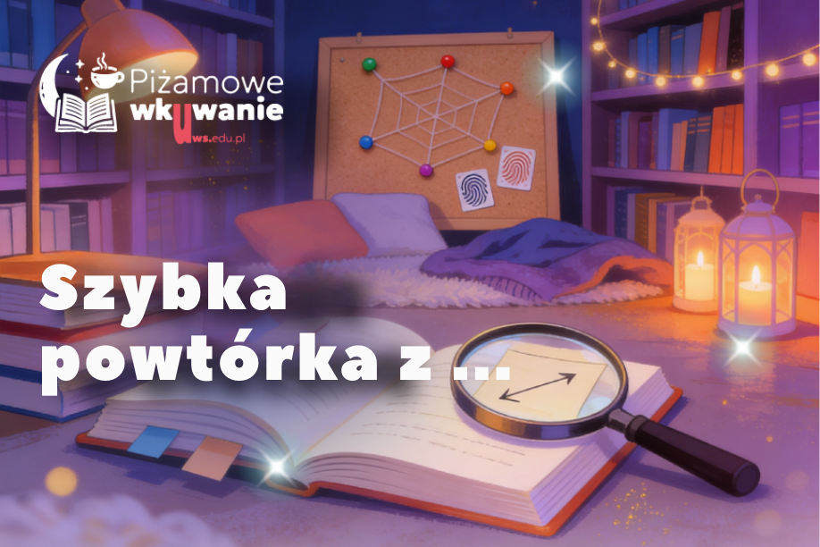 Szybka powtórka z...